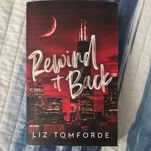 Rewind It Back by Liz Tomforde